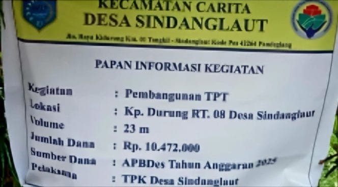 
Keterangan Foto : Papan Informasi Kegiatan Proyek .